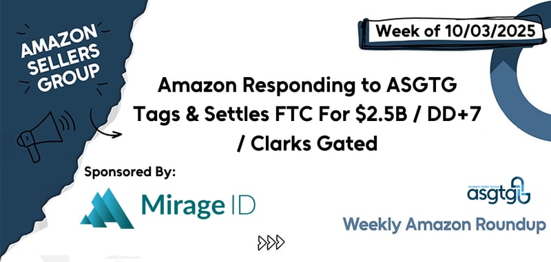 Amazon Responding to ASGTG Tags & Settles FTC For $2.5B / DD+7 /  Clarks Gated