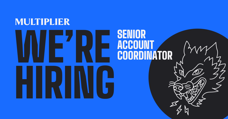 We're Hiring: Senior Account Coordinator
