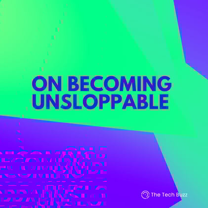 On Becoming Unsloppable In 2026