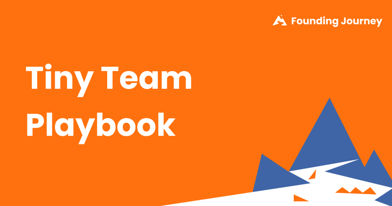 Tiny Team Playbook