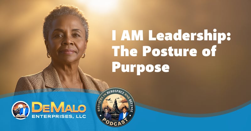 I AM Leadership: The Posture of Purpose