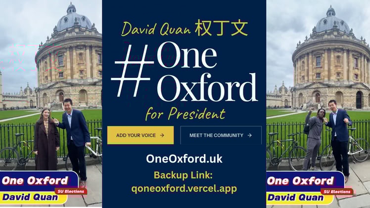 Vote David Quan 权丁文 for Oxford SU President Now! 