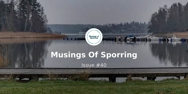 Musings Of Sporring - Issue #40