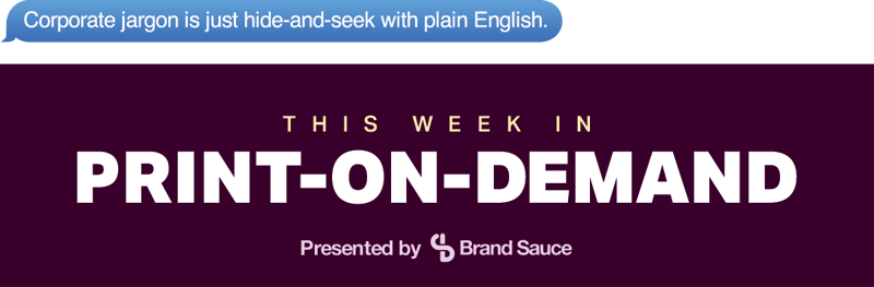 Brand Sauce | The Print-on-Demand Newsletter | EP #56