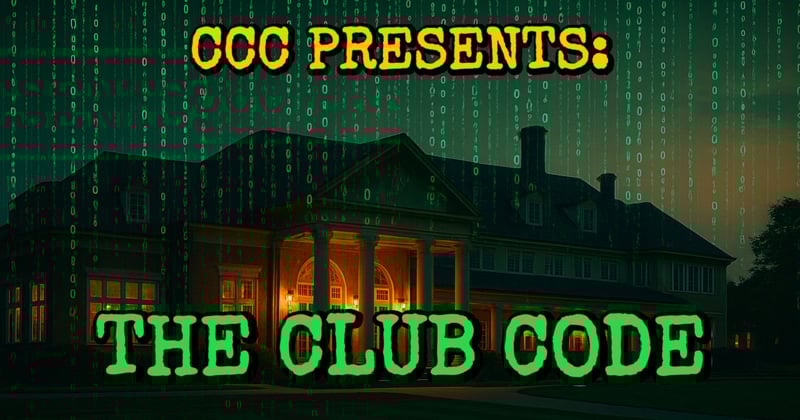 CCC Presents: The Club Code