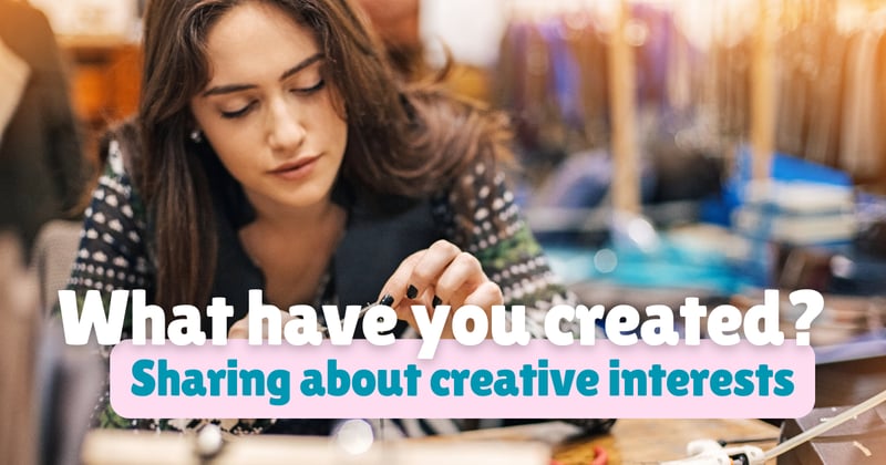 What have you created?