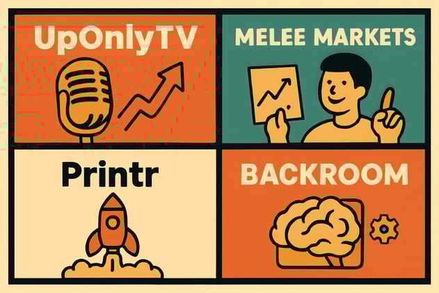 UpOnly’s Comeback, Melee’s Meme Predictions, Printr’s Launchpad, and Backroom’s Growth