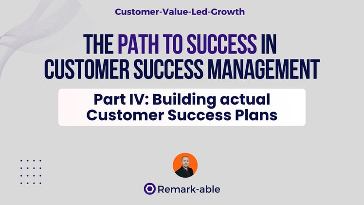 The Path to Success in Customer Success Management
