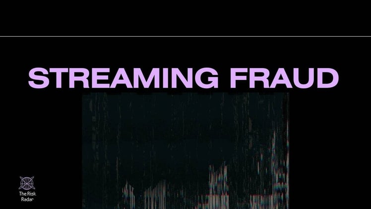 Fraud Examined: Streaming Fraud