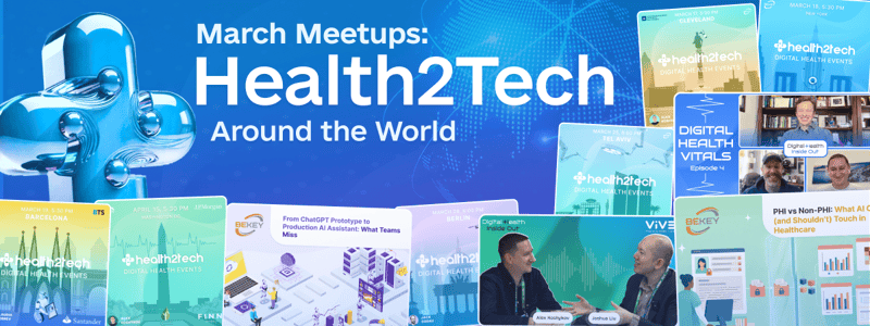 March Meetups: Health2Tech Around the World 🌍