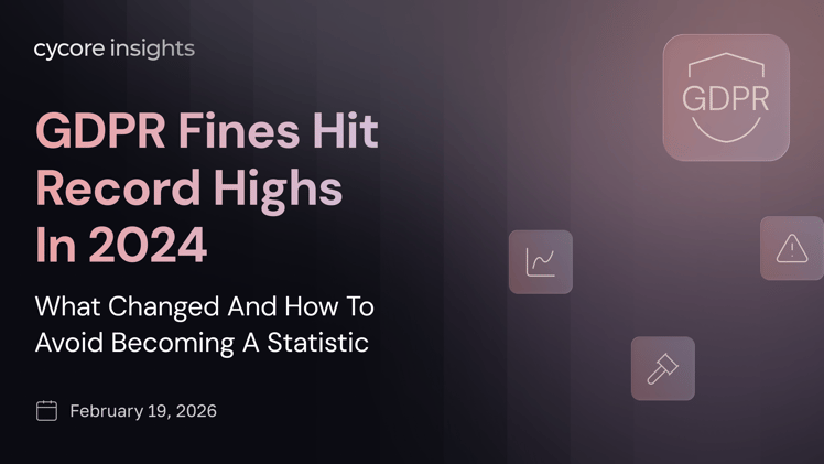 GDPR Fines Hit Record Highs - What Changed and How to Avoid Becoming a Statistic