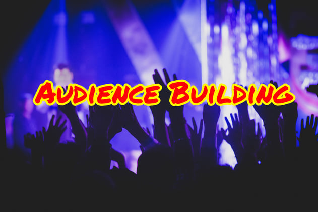 Audience Building
