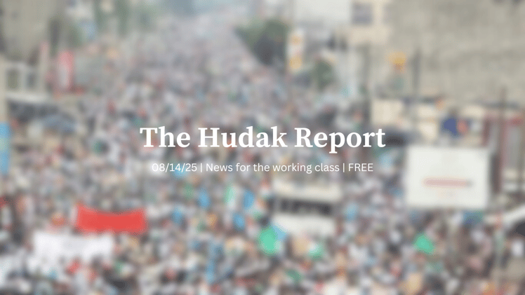 The Hudak Report 08/14/25