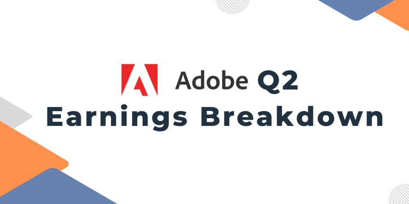 Adobe Q2 | 11% ARR Growth | 31 Month CAC Payback