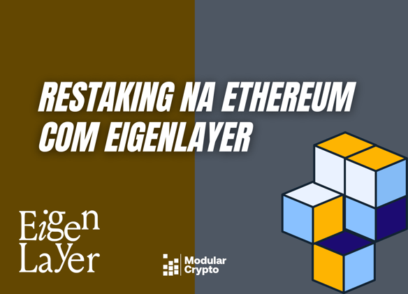 Restaking na Ethereum com EigenLayer