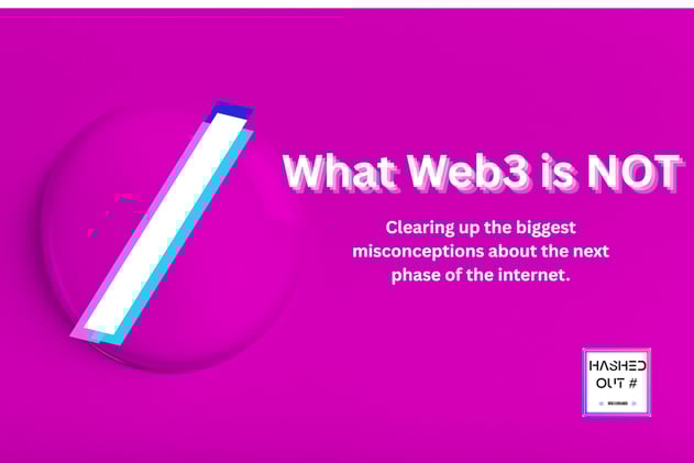 What Web3 Is Not