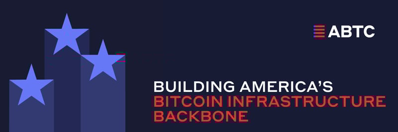 American BTC: Scaling Bitcoin Mining for Institutional Investors