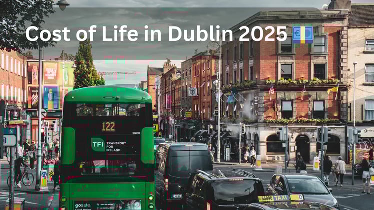 Dublin 2025 Cost of Living EXPOSED—Can You Really Afford It?