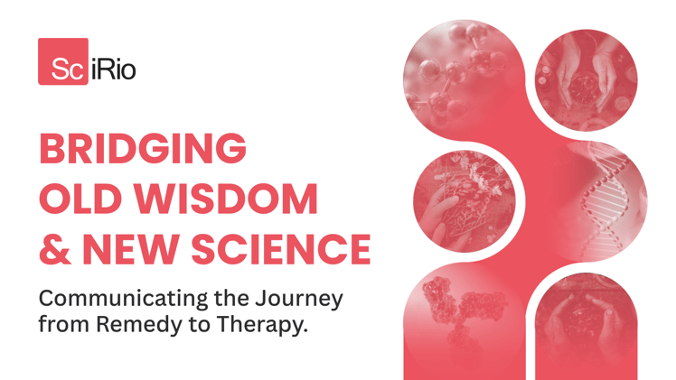 Bridging Old Wisdom and New Science: Communicating the Journey from Remedy to Therapy