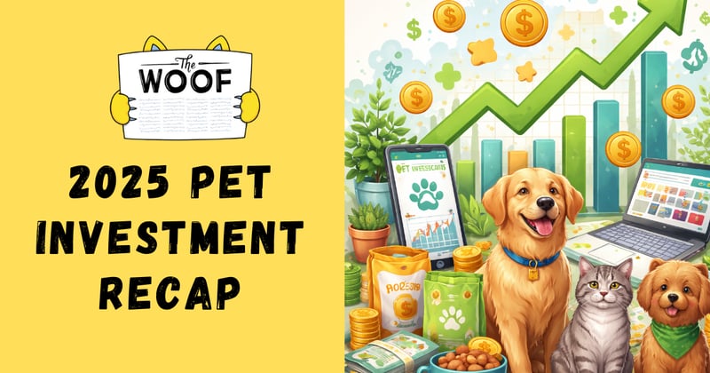 2025 Pet Investment Recap