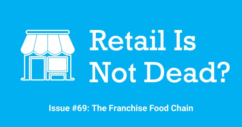Issue #69: The Franchise Food Chain