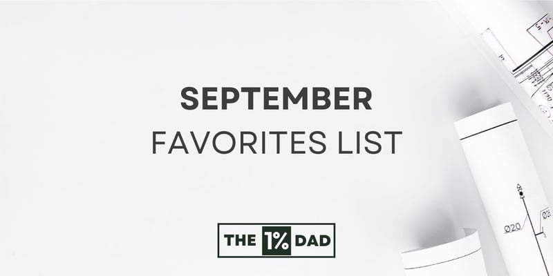 #013: September Favorites