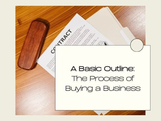A Basic Outline: The Process of Buying a Business