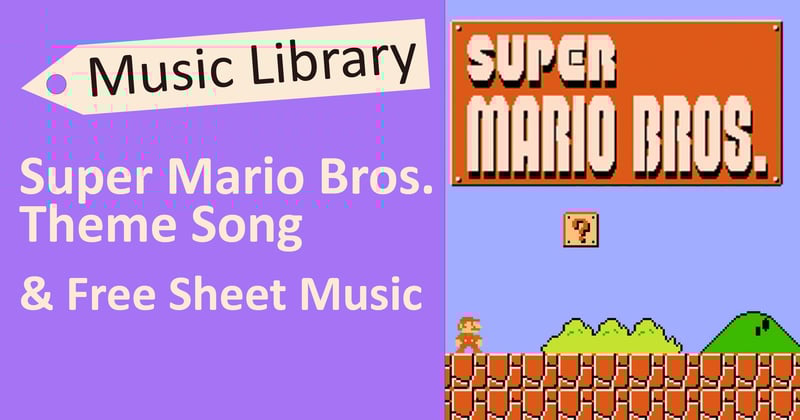 Super Mario Bros. Theme Song