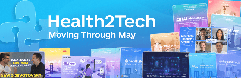 Health2Tech in May: The Digital Health Circuit
