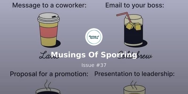 Musings Of Sporring - Issue #37