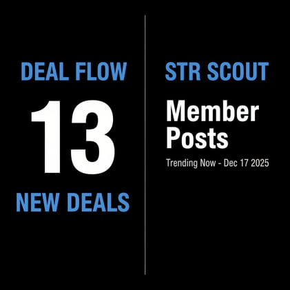 🔥13 New STR Deals | Dec 17