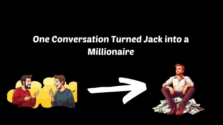 The Unexpected Lesson That Made Jack a Millionaire