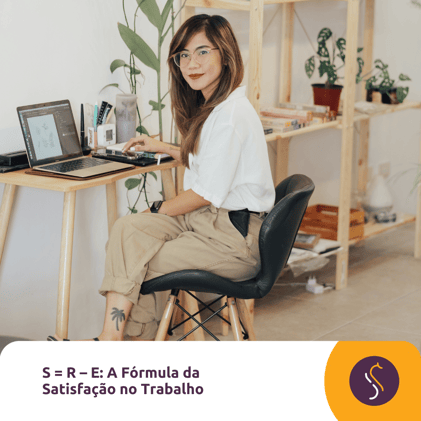 🔗  A fórmula da satisfação no trabalho