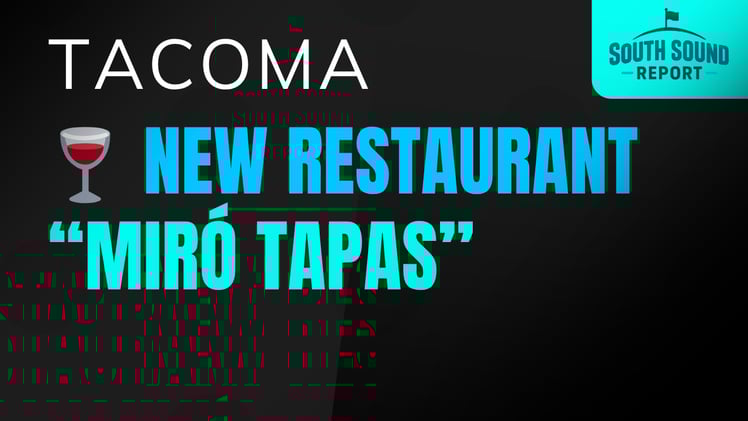 🍷 New Downtown Tacoma Restaurant “Miró Tapas”