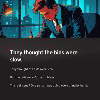 Your Bids Aren’t Broken. Your Workflow Is.
