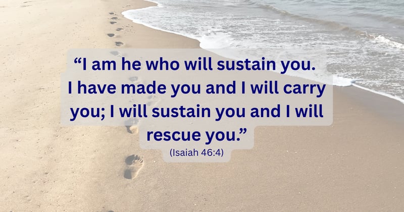 God's Promise to Sustain, Carry and Rescue