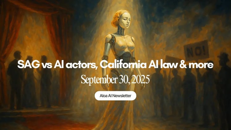 SAG vs AI actors, California AI law & more (Sept 30, 2025)