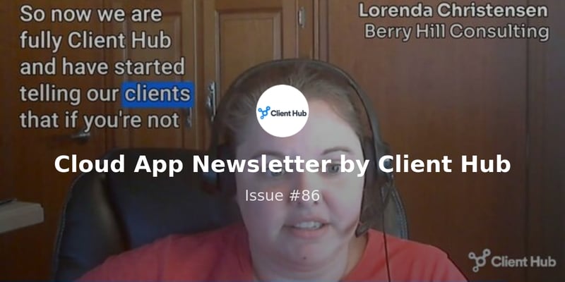 Cloud App Newsletter by Client Hub -- May 27, 2022