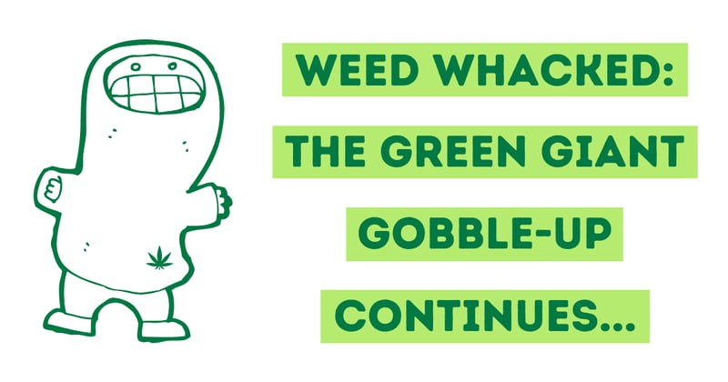 Weed Whacked: