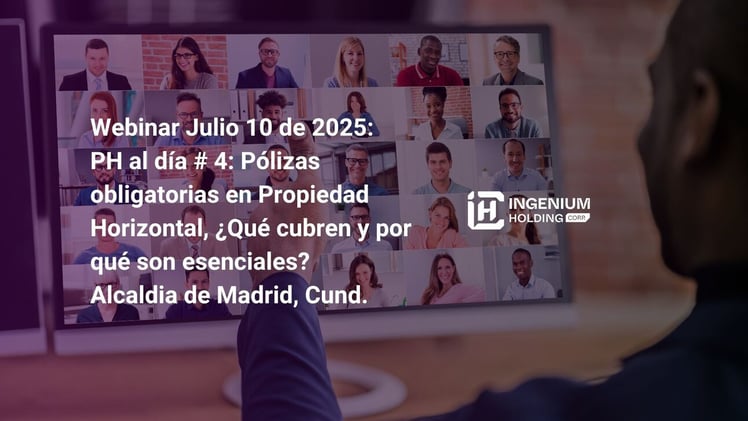 📰 Pólizas de seguros en Propiedad Horizontal – ¿Qué cubren y por qué son esenciales?|Webinar PH al Día # 4