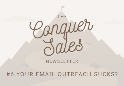 #6 Your Email Outreach Sucks?