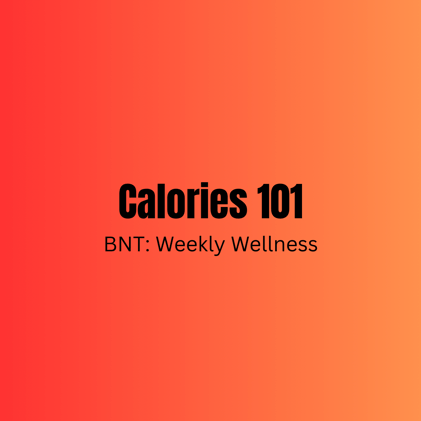 BNT: Weekly Wellness #022