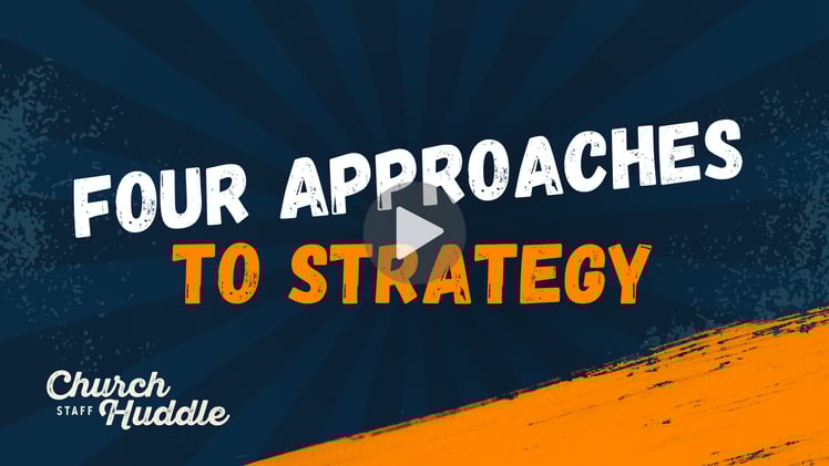 Which Strategy Fits Your Church Best?