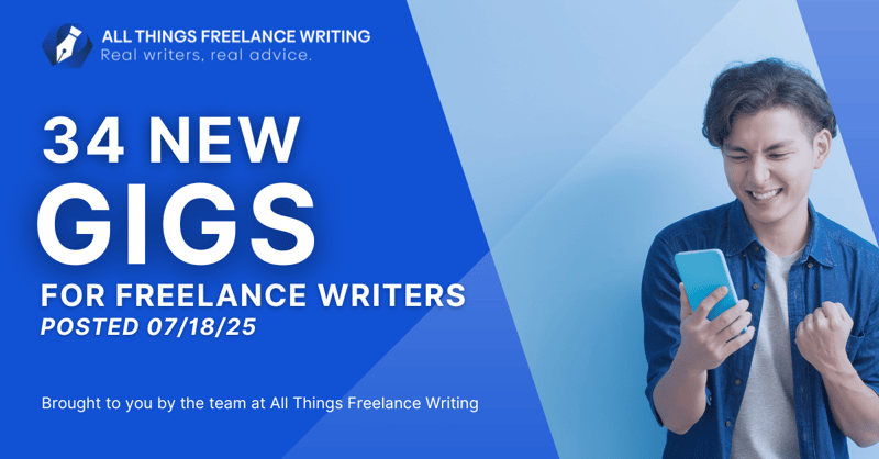 7/18 Freelance Writing Jobs Newsletter      