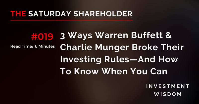 3 Ways Warren Buffett & Charlie Munger Broke Their Investing Rules—And How To Know When You Can