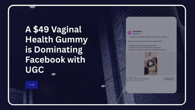 A $49 Vaginal Health Gummy Is Dominating Facebook With UGC