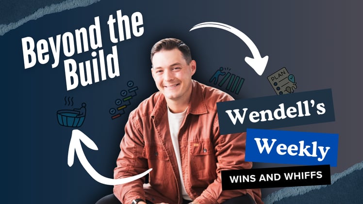 Wendell’s Weekly Wins and Whiffs 