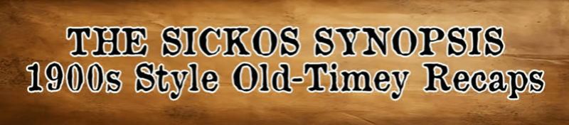 The Sickos Synopsis - Our Weekly early 1900s Style Old-Timey Game Recaps - Week 7 Edition 