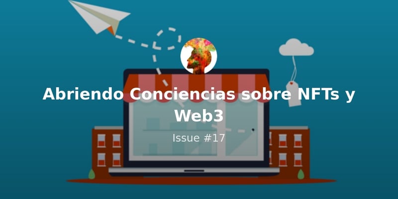Los NFT pueden transformar el eCommerce - Issue #17