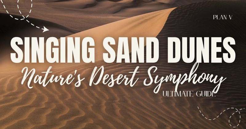 ⌛️🎶 Nature's Desert Symphony Waiting to Be Discovered: Singing Sand Dunes🏜️